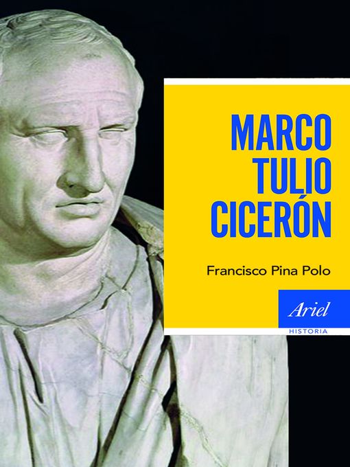 Title details for Marco Tulio Cicerón by Francisco Pina Polo - Available